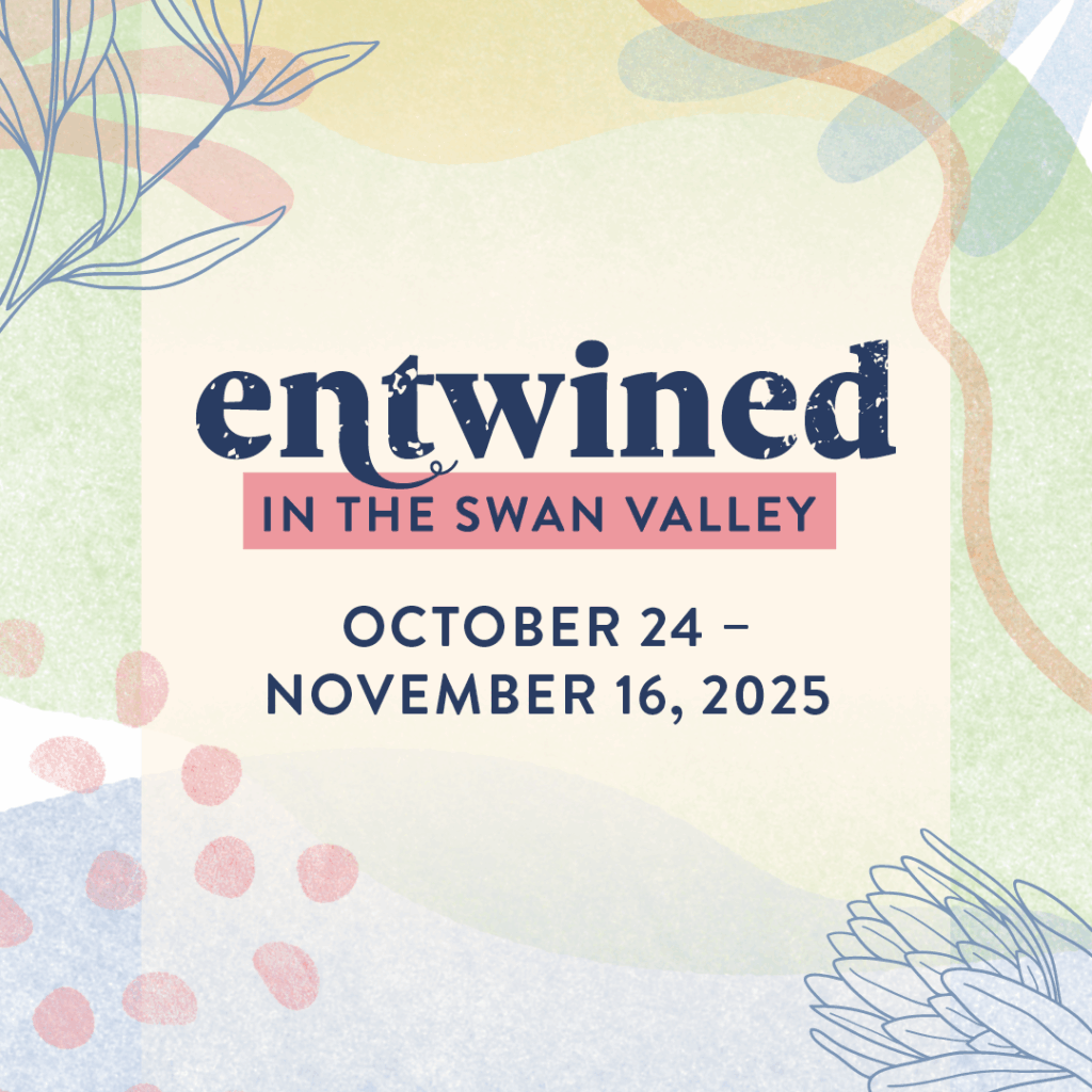 Entwined in the Swan Valley 2025 Entwined in the Swan Valley 2025